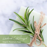 Load image into Gallery viewer, Handmade Cold Processed Organic Rosemary Soap

