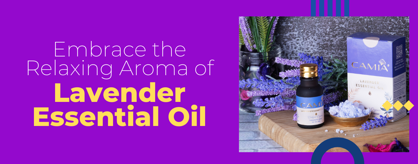Embrace the Relaxing Aroma of Lavender Essential Oil