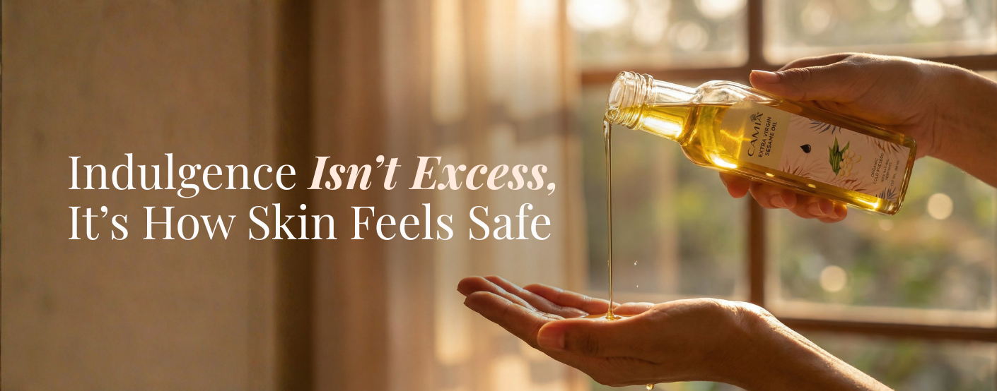 Indulgence Isn’t Excess, It’s How Skin Feels Safe