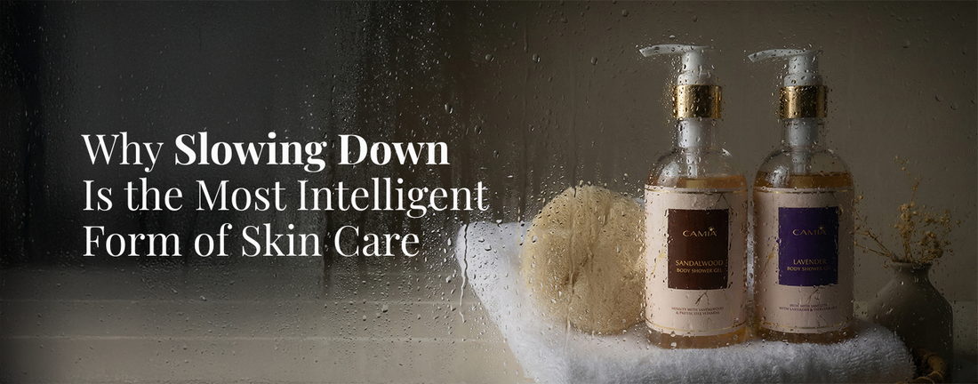 Why Slowing Down Is the Most Intelligent Form of Skin Care